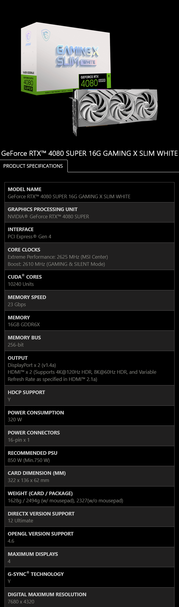 MSI GeForce RTX 4080 SUPER 16G GAMING X SLIM WHITE